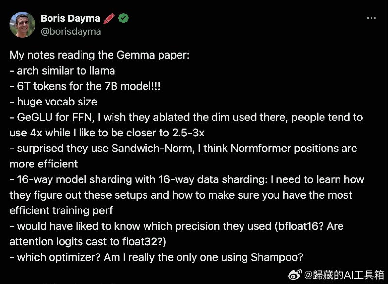 [整理] Boris Dayma 对谷歌 Gemma 技术报告的一些总结，觉得技术报告太长懒得看的可以看看：#ai##llm##gemma#◆这个模型的架构（architecture）和llama非常相似