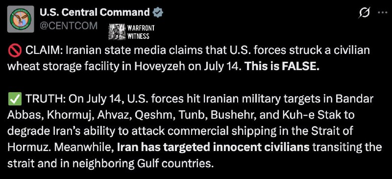 ️🇺🇸🇮🇷 CENTCOM האמריקאית דחתה את הטענות של התקשורת הממלכתית האיראנית לפיהן כוחות ארה"ב תקפו מתקן אחסון ח…