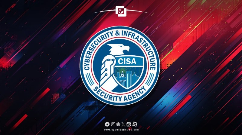 خبرگزاری سایبربان| Cyberbannews: 🪙 هشدار CISA درباره سوءاستفاده فعال از دو آسیبپذیری حیاتی TrueConf🔺 آژانس امنیت سایبری آمریکا (CISA) اعلام کرد هکرها از