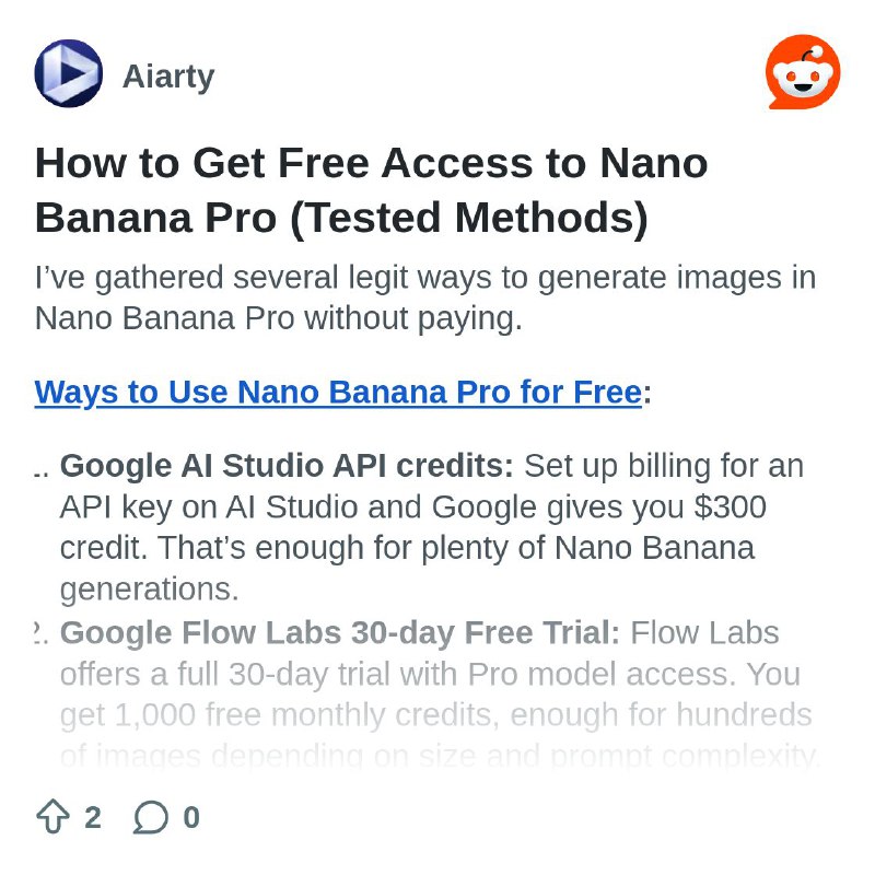 From the Aiarty community on Reddit: How to Get Free Access to Nano Banana Pro (Tested Methods)