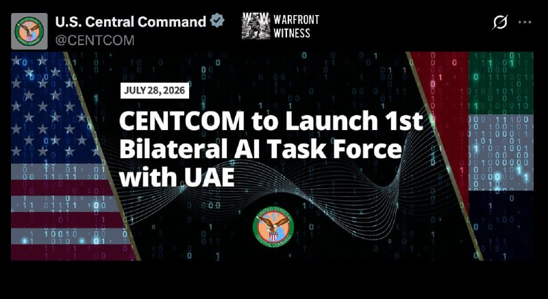 ️🇺🇸🇦🇪 CENTCOM האמריקאית ואיחוד האמירויות הערביות הסכימו להקים את כוח המשימה הבילטרלי הראשון שיוקדש להאצ…