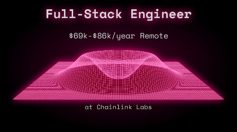 Web3 Full-Stack Engineer $69k - $86k Remote at Chainlink Labs