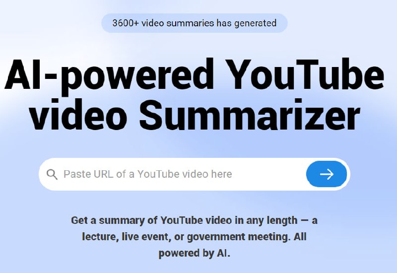 🆔  网站名称：Go Summarize⭐  网站功能：YouTube视频总结📁  网站简介：一个利用ChatGPT技术的免费YouTube视频摘要工具，为任何长度的YouTube视频生成简短的摘要，包括讲座、现场活动或政府会议