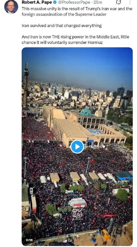 רוברט פייפ, פרופסור מאוניברסיטת שיקגו: האחדות הגדולה הזו היא תוצאה של מלחמתו של טראמפ נגד איראן וההתנקשות ה…