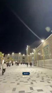 סצנות מביקור מקדשו של האימאם רזא (עליו השלום) ושל האימאם ההרוג סייד עלי חמינאי הלילה בעיר הקדושה משהד.