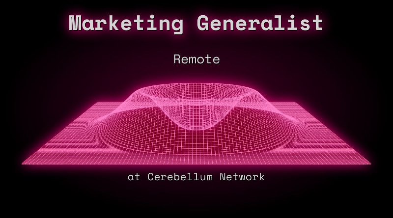 Web3 Marketing Generalist Remote at Cerebellum Network