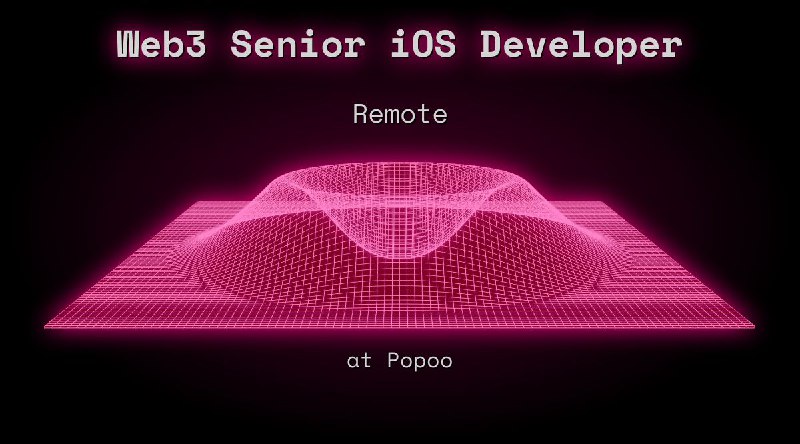 Web3 Senior iOS Developer Remote at Popoo