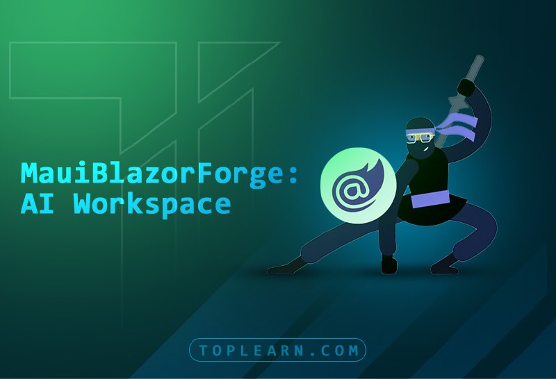 Top Learn | تاپ لرن: کارگاه ساخت فضای کار هوش مصنوعی با MAUI Blazorمدرس : قادری جویباریجلسه جدید ( آزمون اولیه Tailwind CSS در AppPlatform.UI