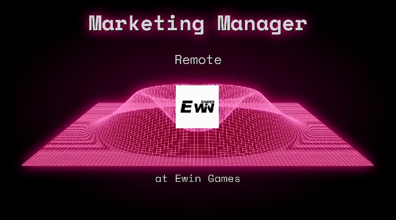 Web3 Marketing Manager Remote at Ewin Games