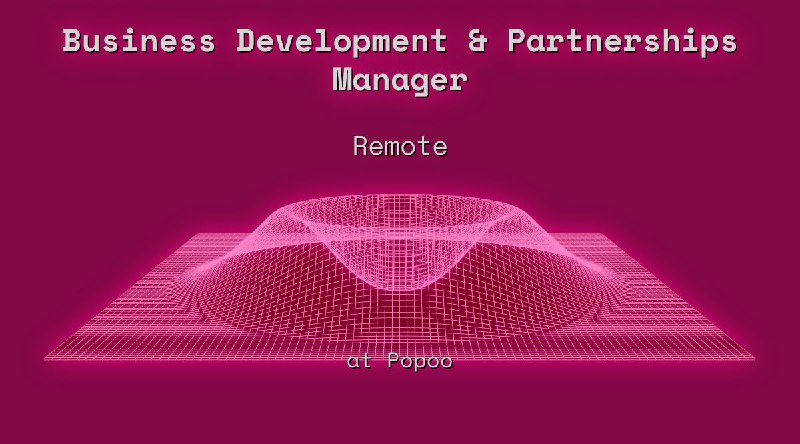 Web3 Business Development & Partnerships Manager Remote at Popoo