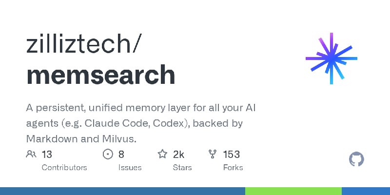 GitHub - zilliztech/memsearch: A persistent, unified memory layer for all your AI agents (e.g. Claude Code, Codex), backed by Markdown…