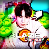 ﹙ 𝓑 ﹚- BLAZE