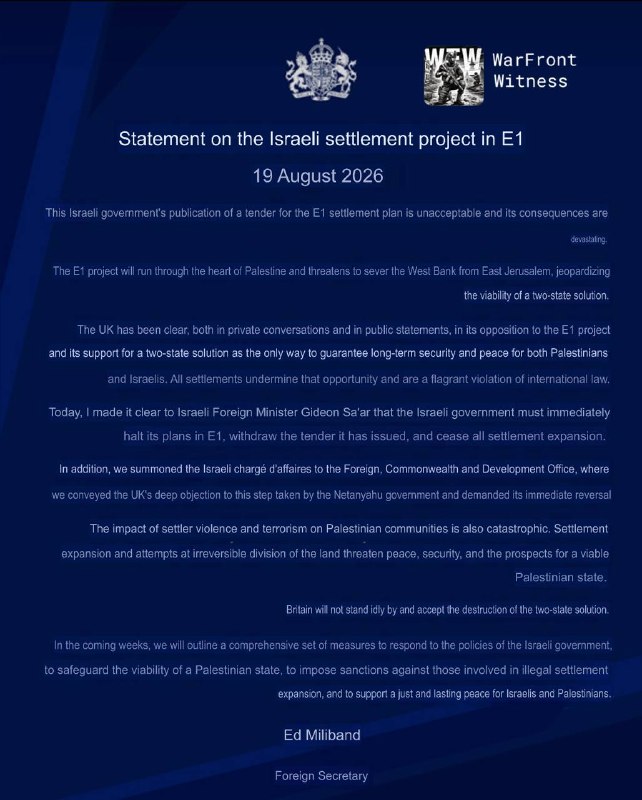 ️🇬🇧🇮🇱🇵🇸 משרד החוץ של בריטניה: בריטניה דרשה מישראל לעצור לאלתר את פרויקט ההתנחלות שלה E1, למשוך את מכר…