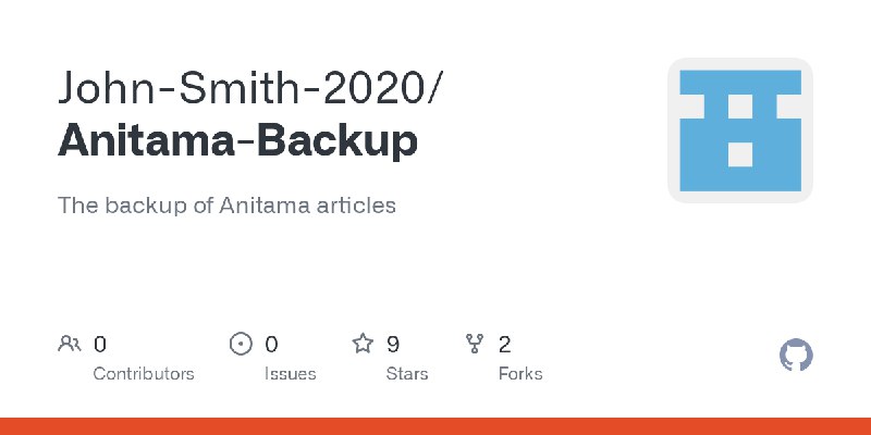 GitHub - John-Smith-2020/Anitama-Backup: The backup of Anitama articles