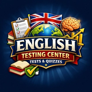 🔥 English Testing Center | Tests & Quizzes