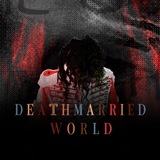 deathmarried world