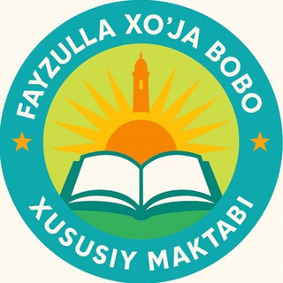 FAYZULLO XO'JA BOBO XUSUSIY MAKTABI