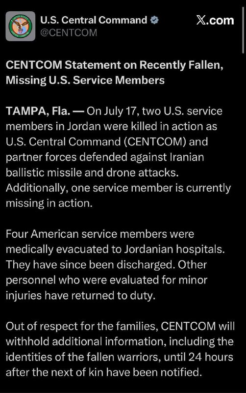 🇺🇸〰️🇮🇷⭕️ הצהרת Centcom על החיילים האמריקאים שנהרגו ונעדרים על ידי איראן.
