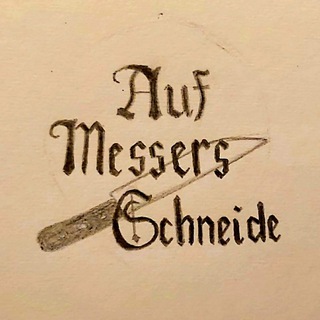 Auf Messers Schneide! Telegram Group Link