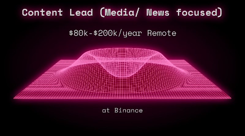 Web3 Content Lead (Media/ News focused) Remote at Binance