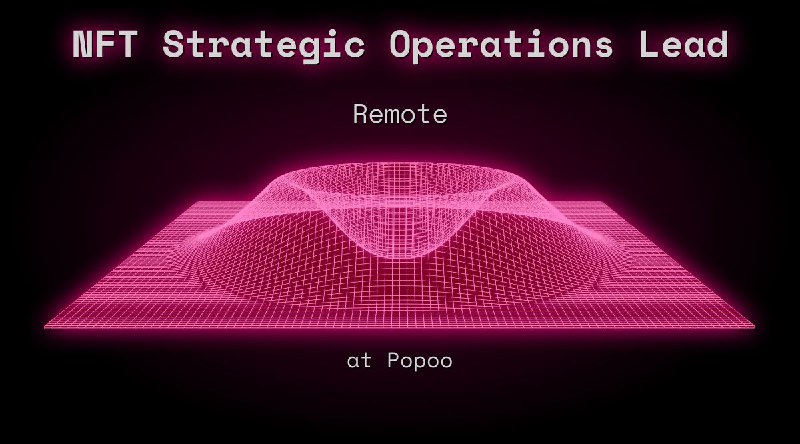 Web3 NFT Strategic Operations Lead Remote at Popoo