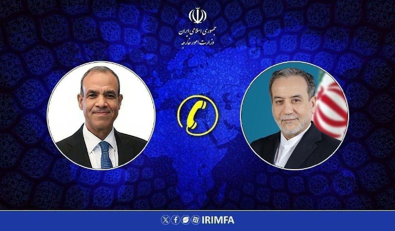 عصر قانون: ✳️ گفتگوی تلفنی وزرای امور خارجه ایران و مصر🔹 سید عباس عراقچی، وزیر امور خارجه جمهوری اسلامی ایران و بدر عبدالعاطی وزیر