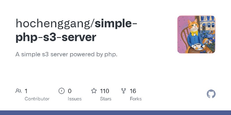 GitHub - hochenggang/simple-php-s3-server: A simple s3 server powered by php.