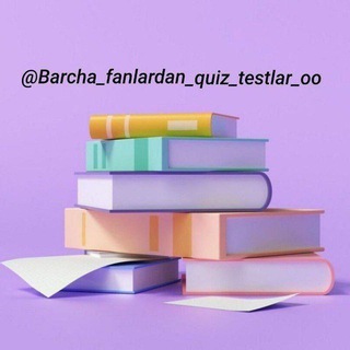 📚Barcha fanlardan quiz testlar📚