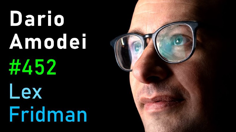 Anthropic CEO 接受了 Lex Fridman 长达五个小时的访谈