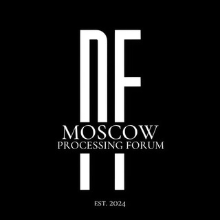 MOSCOW | PROCESSING FORUM