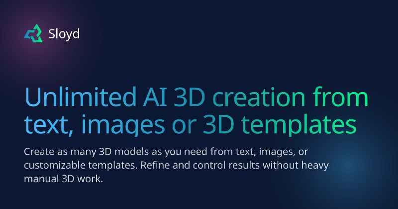 Sloyd · Unlimited AI 3D Creation from Text, Images & Templates