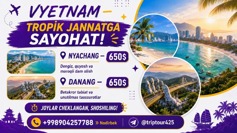 TRIPTOUR- Ishonchli tur: 🇻🇳 VYETNAM — TROPİK JANNATGA SAYOHAT! ✈️📍 Nyachang — 650$Dengiz, quyosh va maroqli dam olish📍 Danang — 650$Betakror tabi