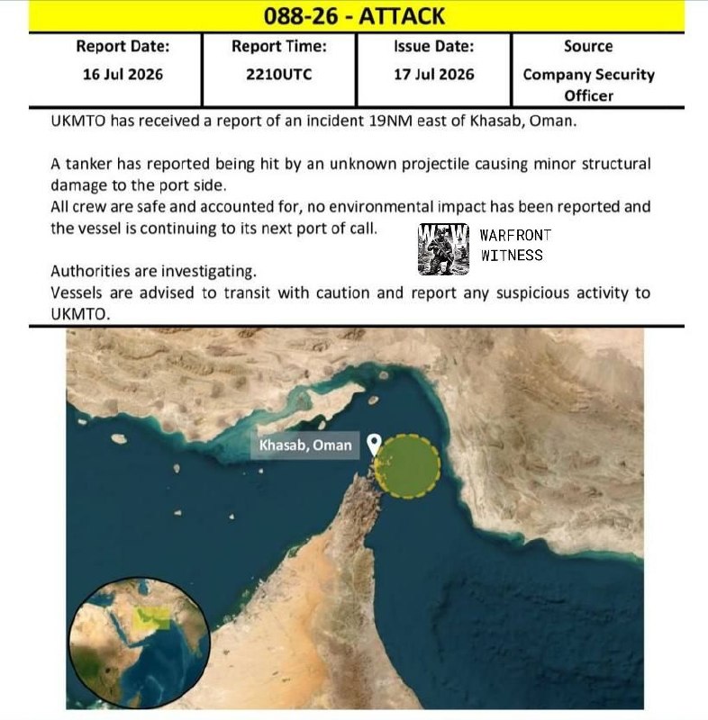 ️🇬🇧🇴🇲 UKMTO: מכלית דיווחה שנפגעה מפליט לא ידוע 19 מיילים ימיים מזרחית לחסאב, עומאן, וגרמה לנזק מבני קל…