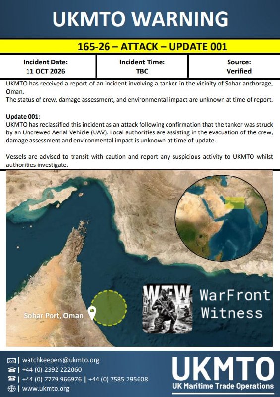 UKMTO has reclassified an incident near Agan Sohar, Oman, as an attack after confirming that a tanker was hit by an unmanned aerial vehicle (UAV). Local authorities are assisting in the evacuation of the crew, while the damage and environmental impact remain unknown and vessels are advised to proceed with caution.