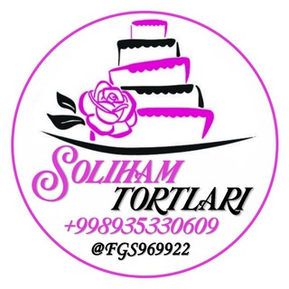 Soliham tortlari🎂🍰🥧