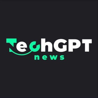 TechGPT [🅽 🅴 🆆 🆂] 🤖 ✔