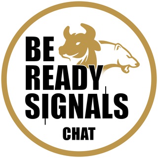 $ Be Ready Signals chat $