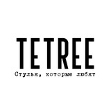 TETREE. Стулья и жизнь