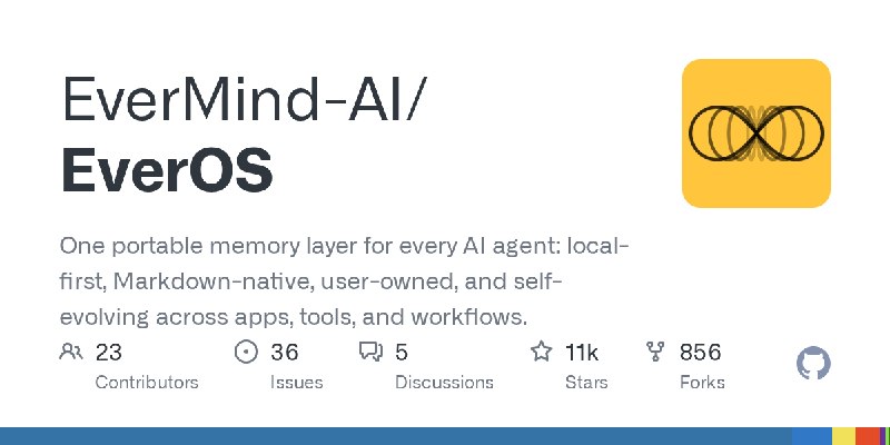 GitHub - EverMind-AI/EverOS: One portable memory layer for every AI agent: local-first, Markdown-native, user-owned, and self-evolving…