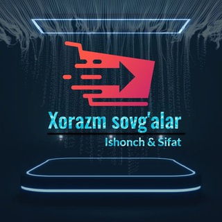Xorazm 🥳sovgalar🍬🍭