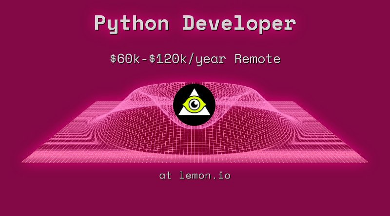 Web3 Python Developer $60k - $120k Remote at lemon.io