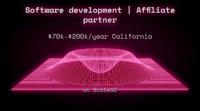 Web3 Software development | Affiliate partner $63k - $100k California at Scale3C