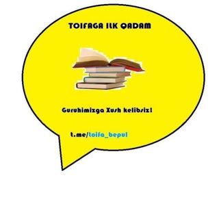 TOIFAGA ILK QADAM