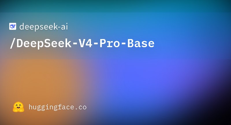 deepseek-ai/DeepSeek-V4-Pro-Base · Hugging Face