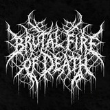 Brutal Fire Of Death