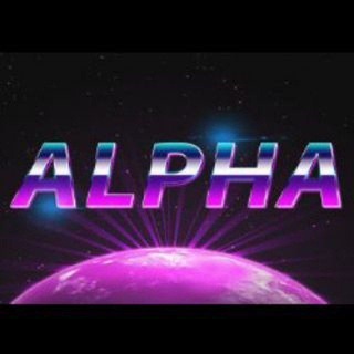 ALPHA🤑🤑🤑