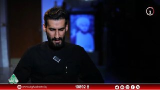 Shahid Mustafa Al-Sarray &'s אחיו זוכר את עמדותיו, את דרכיו ואת הקשר עם האמאם אל-חוסיין (אל-סלאם) ertv, עוק…