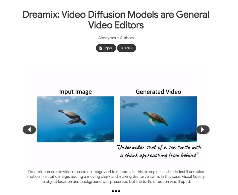 发现错过了一篇 text to video 的论文 —— Dreamix，众所不周知，现在视频可以P了，用嘴就行