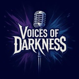 VOICES OF DARKNESS