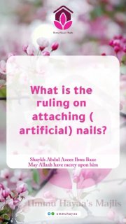 Ruling on Attaching Artificial Nails? | Shaykh Ibn Baaz rahimahullah 